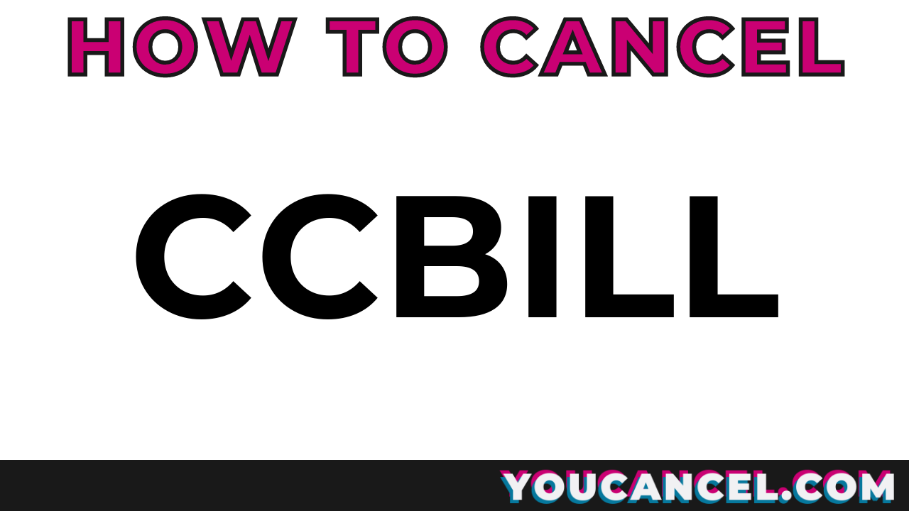 How To Cancel CCBill