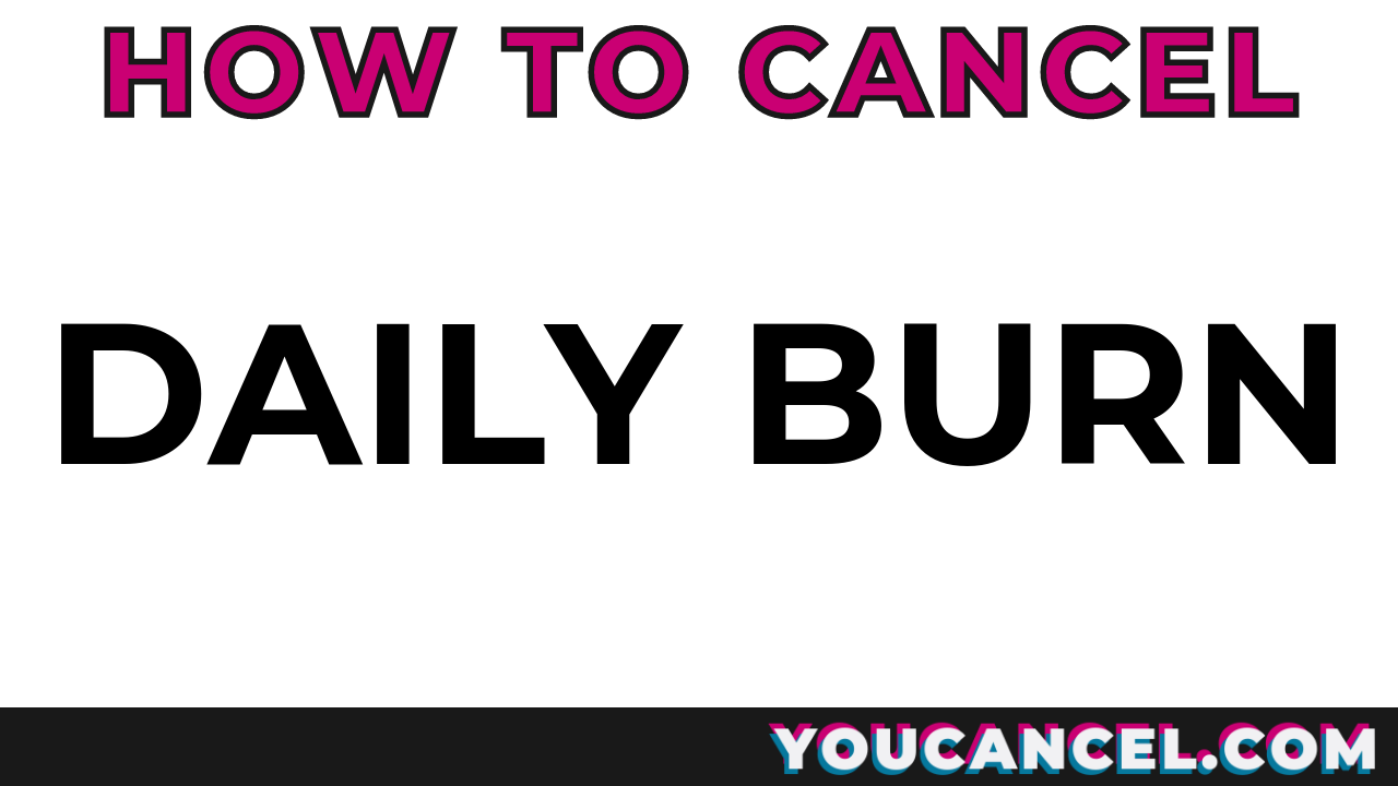 How To Cancel Daily Burn
