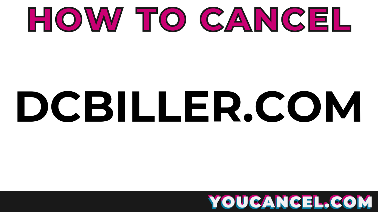 How To Cancel dcbiller.com
