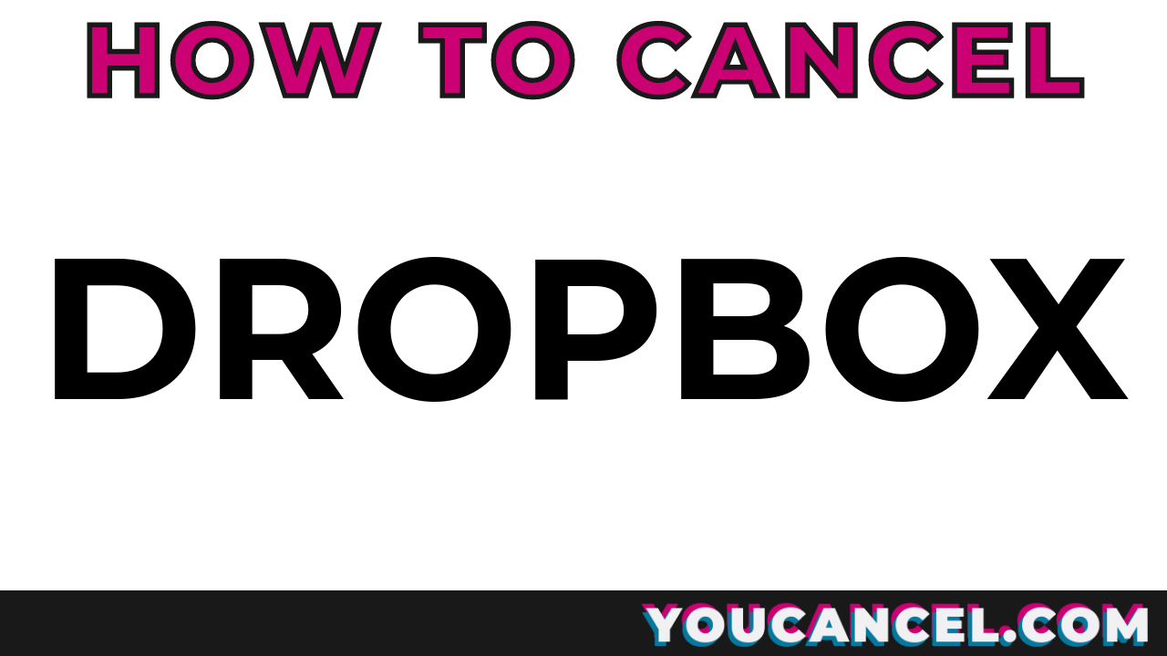 How To Cancel Dropbox