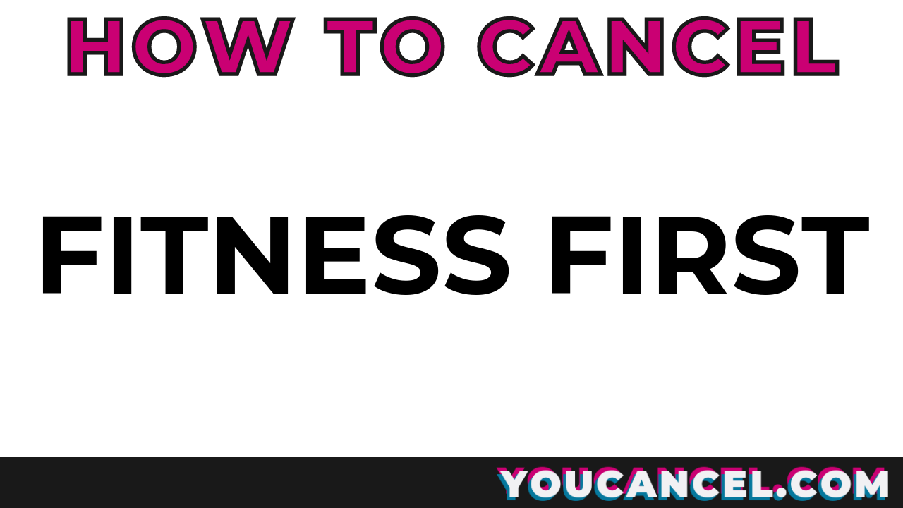 How To Cancel Fitness First