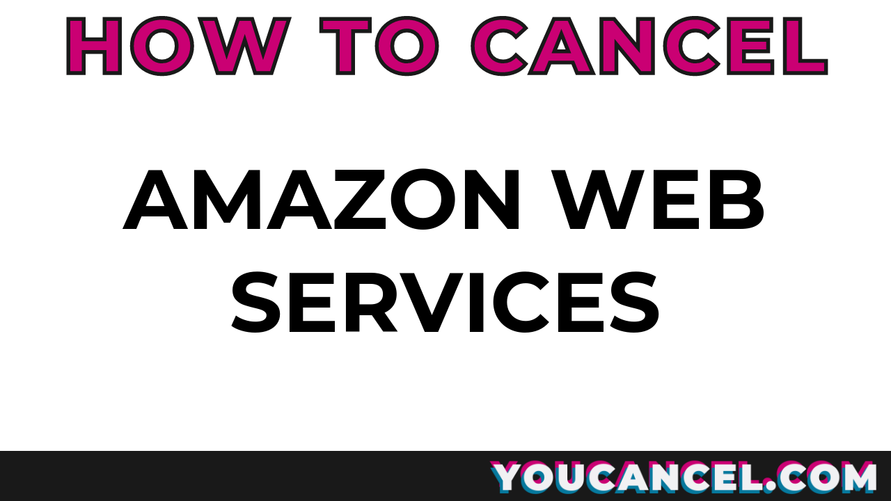 How To Cancel Amazon Web Services
