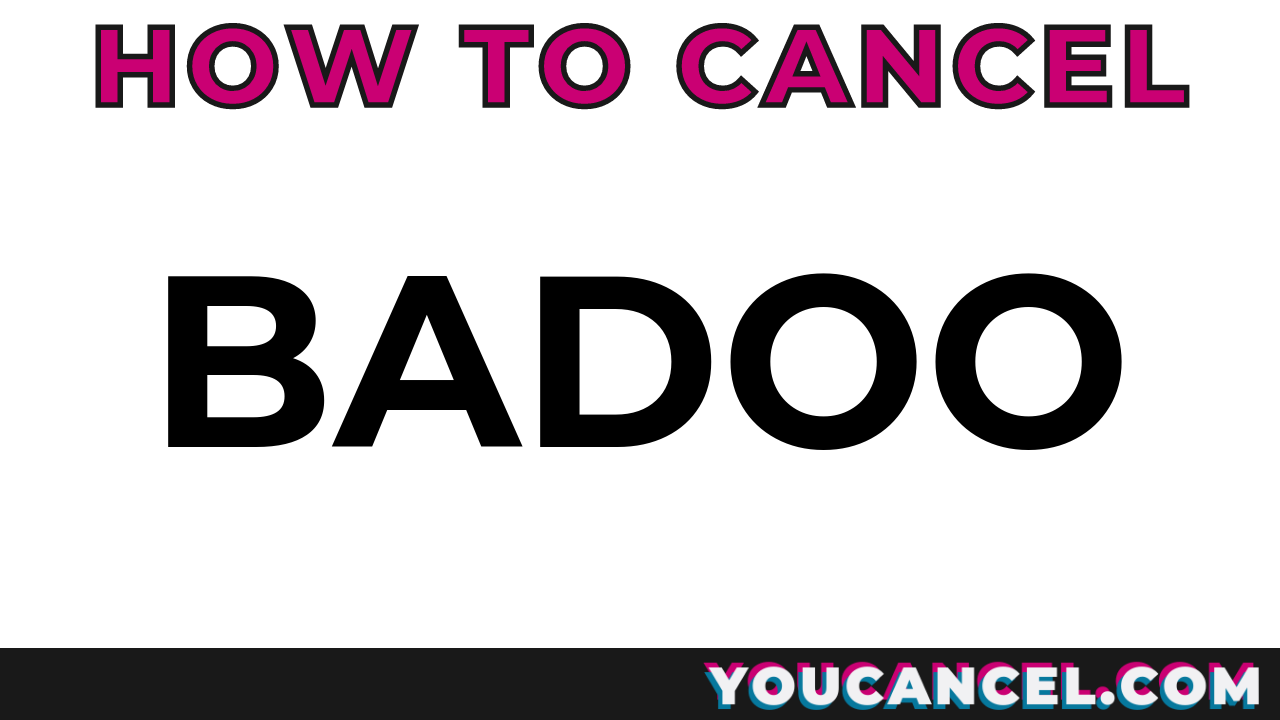 How To Cancel Badoo