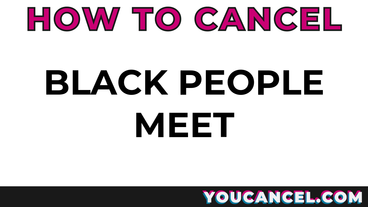 How To Cancel Black People Meet