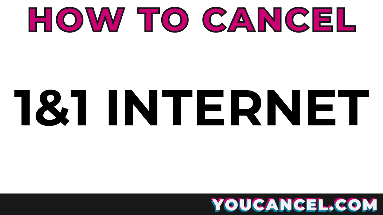 How To Cancel 1&1 Internet