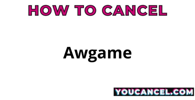 How To Cancel Awgame