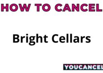 How To Cancel Bright Cellars