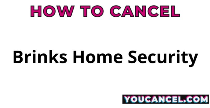 How To Cancel Brinks Home Security