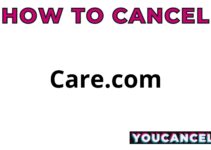How To Cancel Care.com