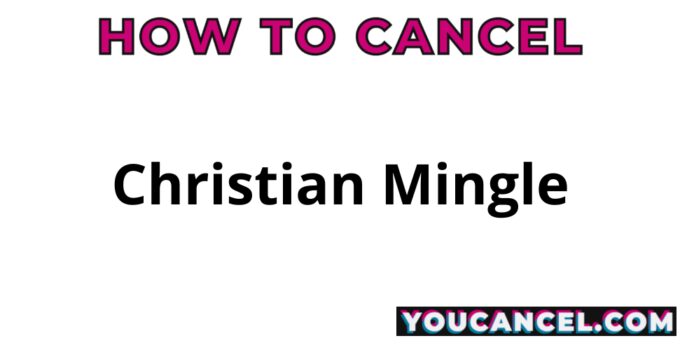How To Cancel Christian Mingle