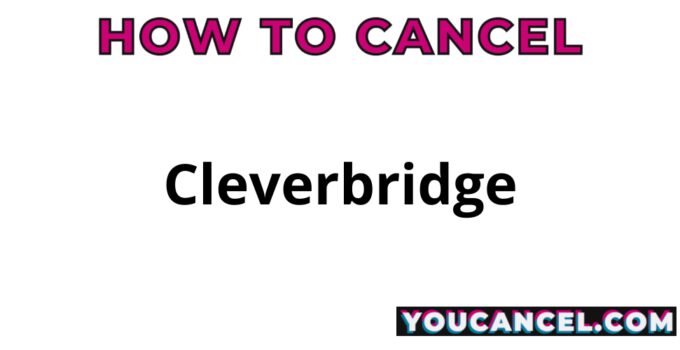 How To Cancel Cleverbridge
