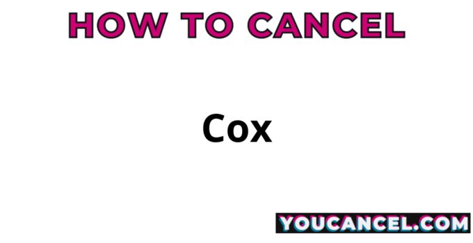 How To Cancel Cox