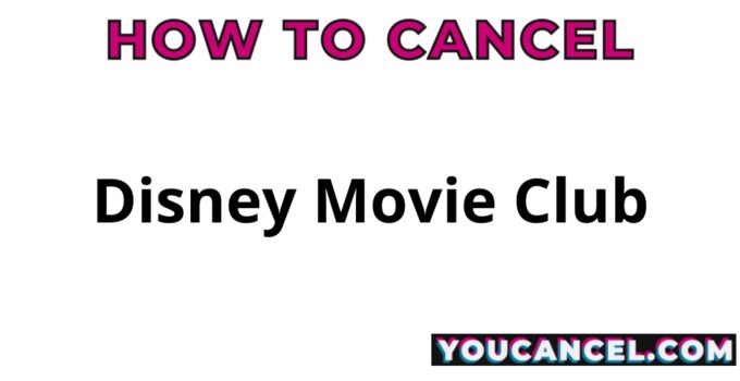 How To Cancel Disney Movie Club