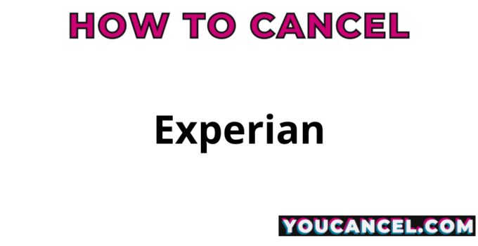 How To Cancel Experian