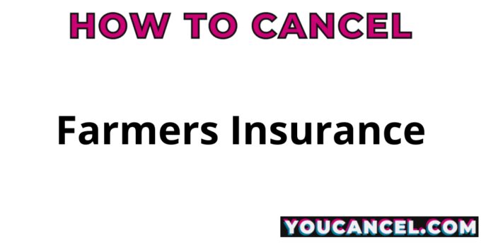 How To Cancel Farmers Insurance