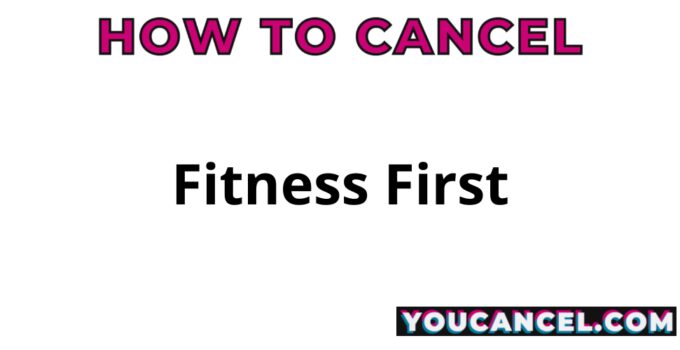 How To Cancel Fitness First