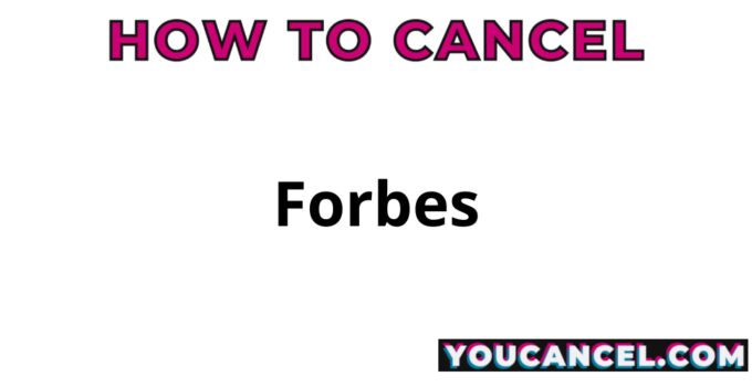 How To Cancel Forbes