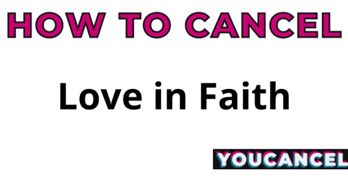How To Cancel Love in Faith