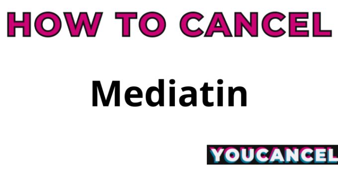 How To Cancel Mediatin