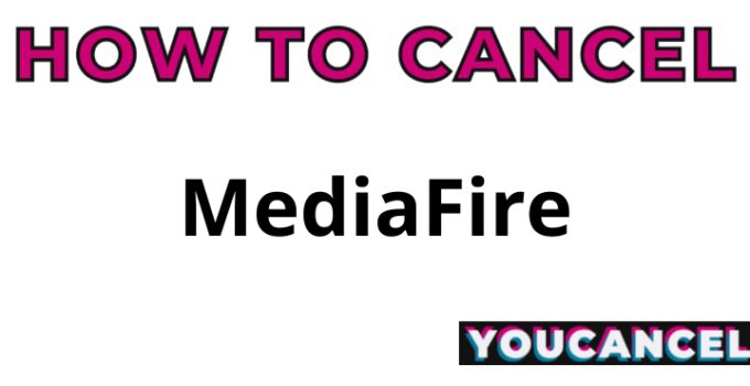 How To Cancel MediaFire