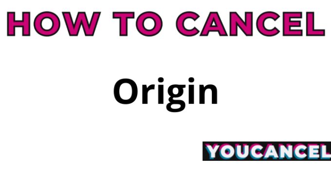 How To Cancel Origin
