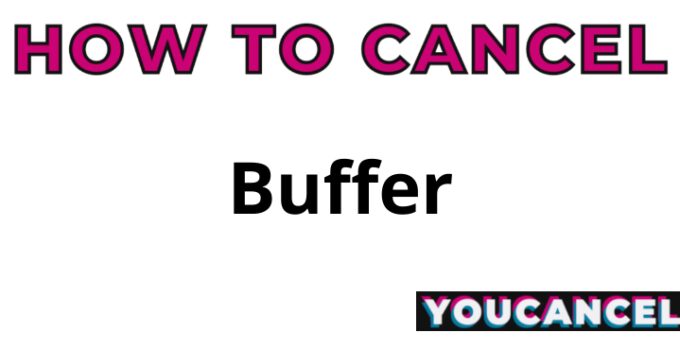 How To Cancel Buffer