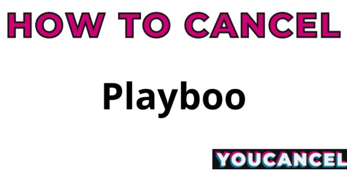 How To Cancel Playboo