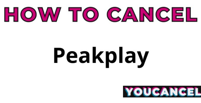 How To Cancel Peakplay