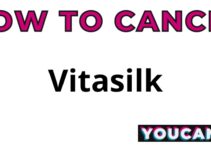 How To Cancel Vitasilk