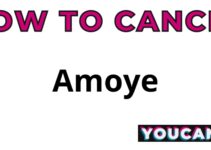 How To Cancel Amoye